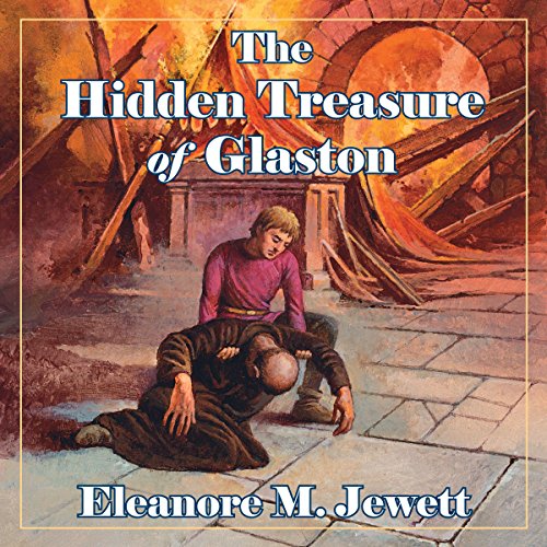 The Hidden Treasure of Glaston (Living History Library) by Eleanore M. Jewett