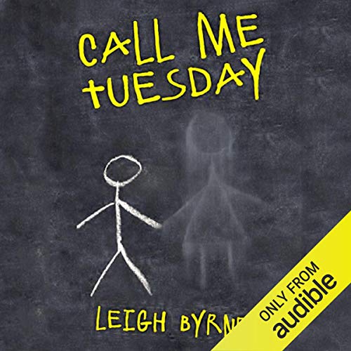 Call Me Tuesday by Leigh Byrne