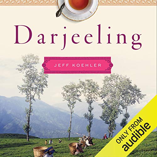 Darjeeling by Jeff Koehler