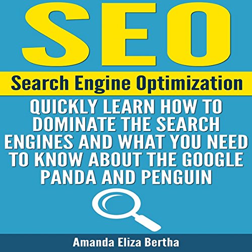SEO: Search Engine Optimization by Amanda Eliza Bertha
