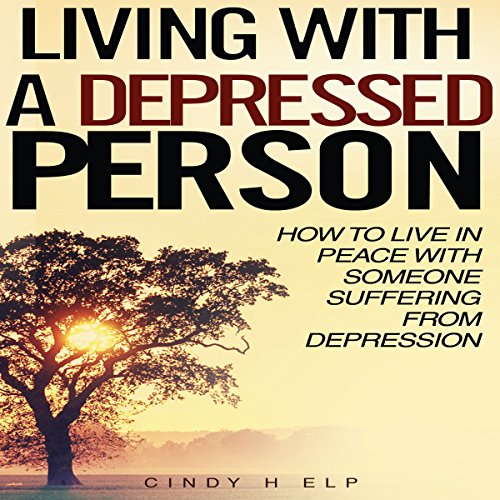 Living with a Depressed Person