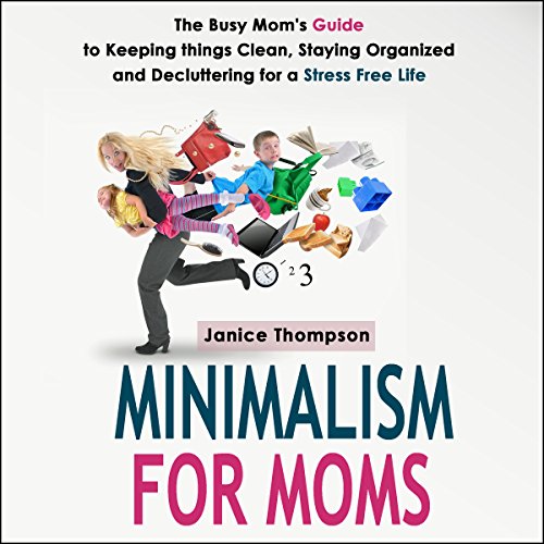 Minimalism for Moms