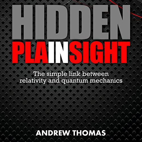 Hidden in Plain Sight: The Simple Link Between Relativity and Quantum Mechanics