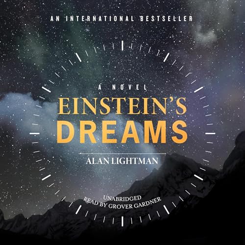 Einstein's Dreams by Alan Lightman