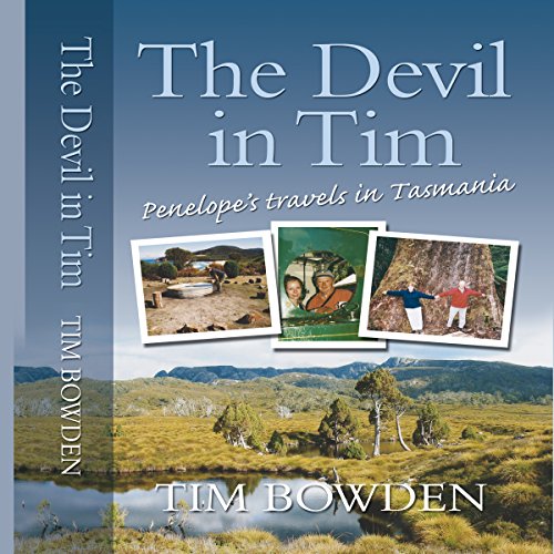 The Devil in Tim by Tim Bowden