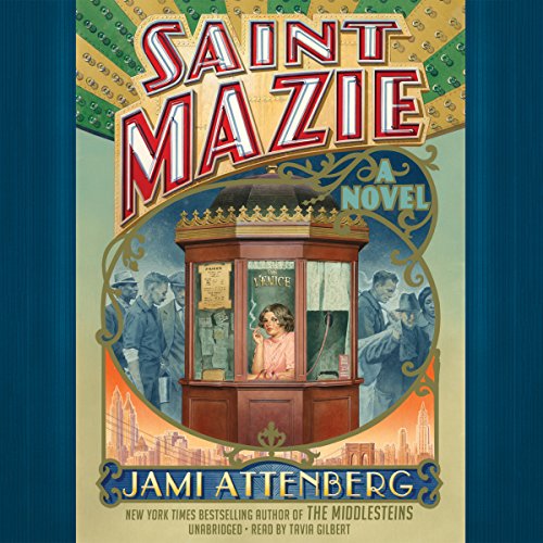 Saint Mazie by Jami Attenberg