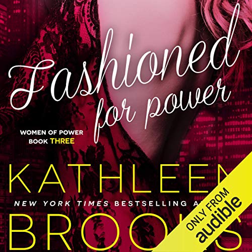 Fashioned for Power by Kathleen Brooks