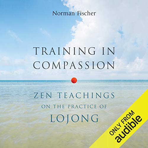 Training in Compassion by Norman Fischer