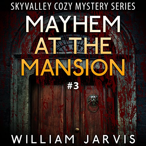 Mayhem at the Mansion