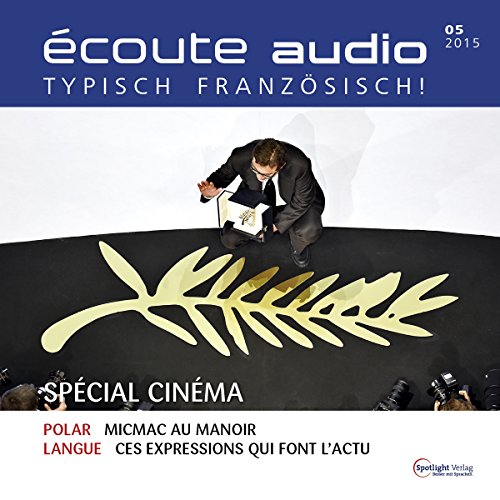 Écoute Audio - Spécial cinéma. 5/2015