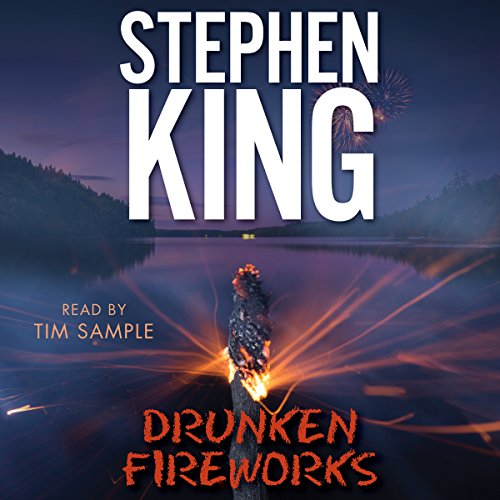 Drunken Fireworks by Stephen King