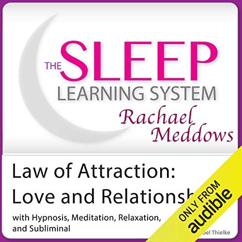 Law of Attraction: Love and Relationships, Attract Love Today by Joel Thielke