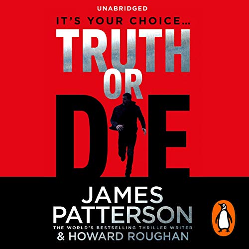 Truth or Die by James Patterson