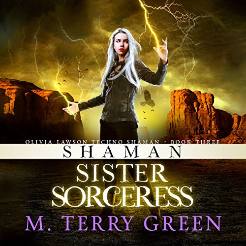Shaman, Sister, Sorceress