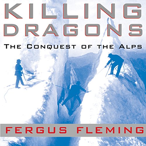 Killing Dragons by Fergus Fleming