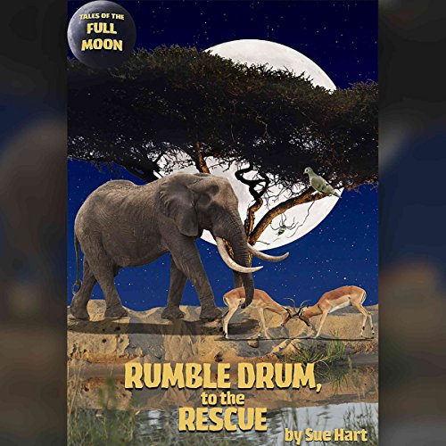 Tales of the Full Moon: Rumble Drum to the Rescue