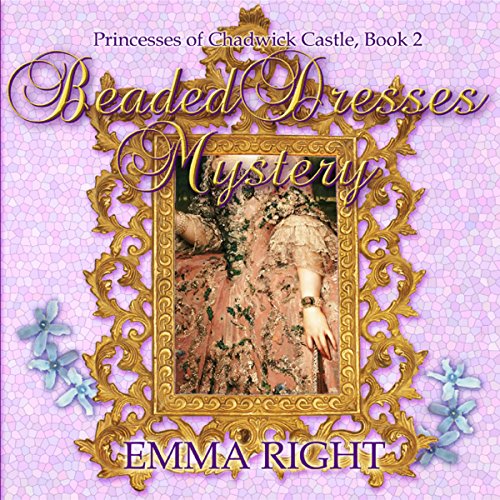 Beaded Dresses Mystery by Emma Right