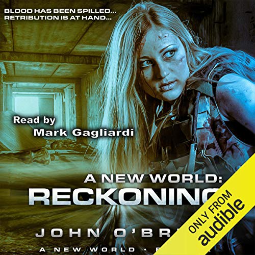 A New World: Reckoning
