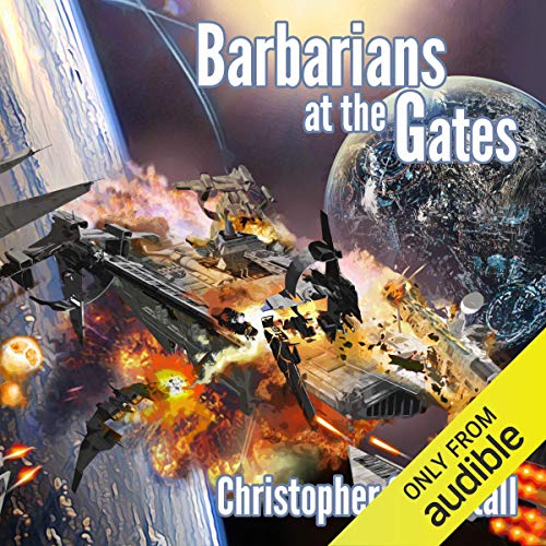 Barbarians at the Gates by Christopher G. Nuttall