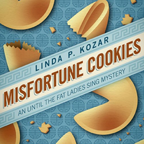 Misfortune Cookies by Linda Kozar