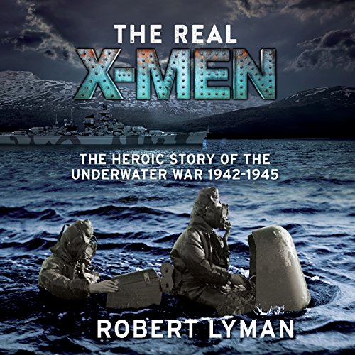 The Real X-Men by Robert Lyman