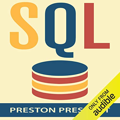 SQL for Beginners by Preston Prescott