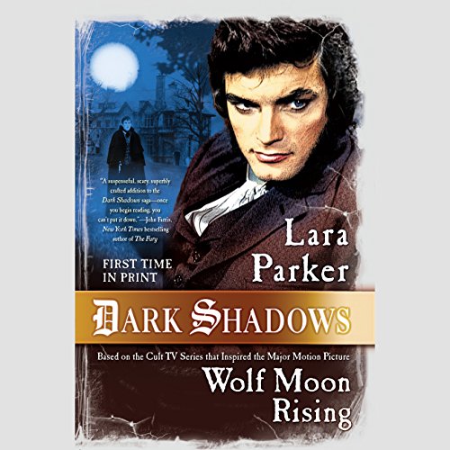 Wolf Moon Rising by Lara Parker