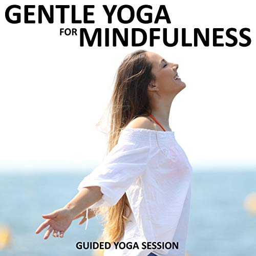 Gentle Yoga for Mindfulness by Sue Fuller