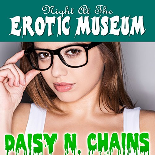 Night at the Erotic Museum