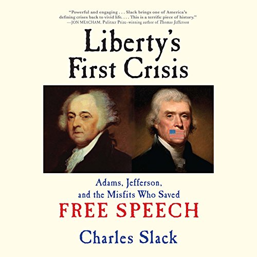 Liberty's First Crisis by Charles Slack