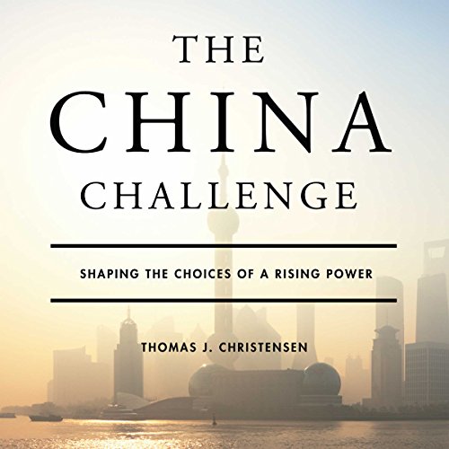 The China Challenge by Thomas Christensen