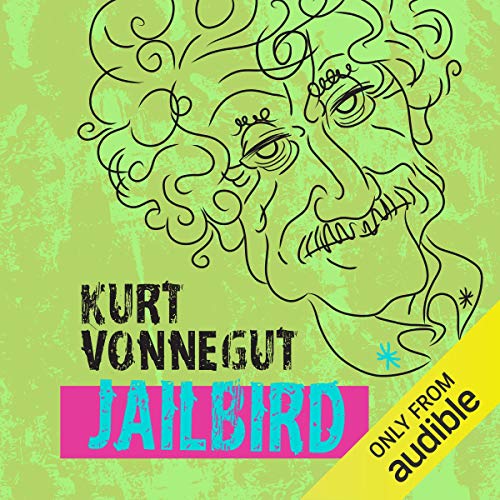 Jailbird by Kurt Vonnegut