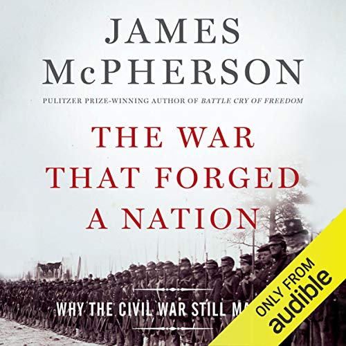 The War That Forged a Nation