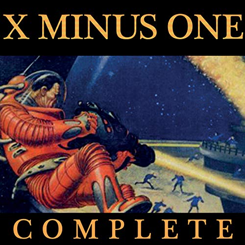 X Minus One: A Gun for Dinosaur (March 7, 1956) by L. Sprague de Camp