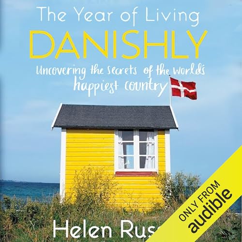 The Year of Living Danishly