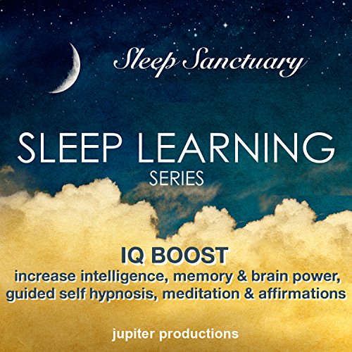 IQ Boost: Increase Your Intelligence, Memory & Brain Power