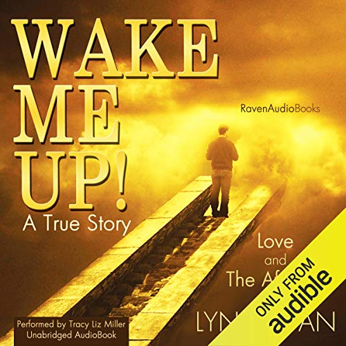 Wake Me Up!: Love and The Afterlife