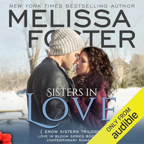 Sisters in Love by Melissa Foster