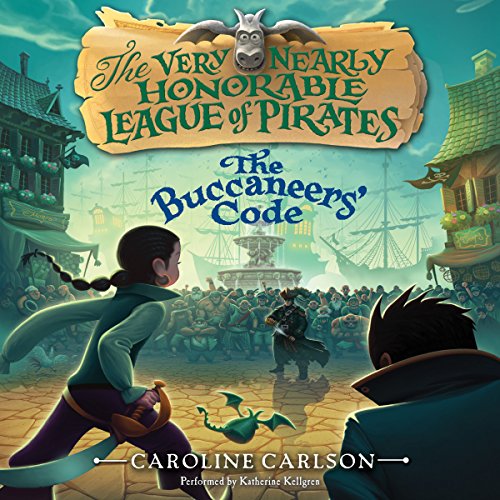 The Buccaneers' Code by Caroline Carlson