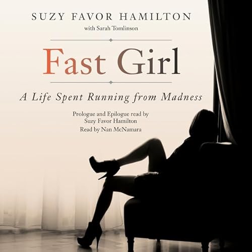 Fast Girl by Suzy Favor Hamilton