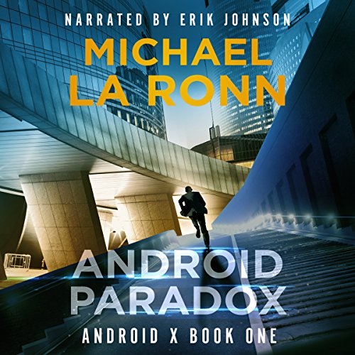Android Paradox by Michael La Ronn