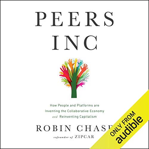 Peers Inc by Robin Chase