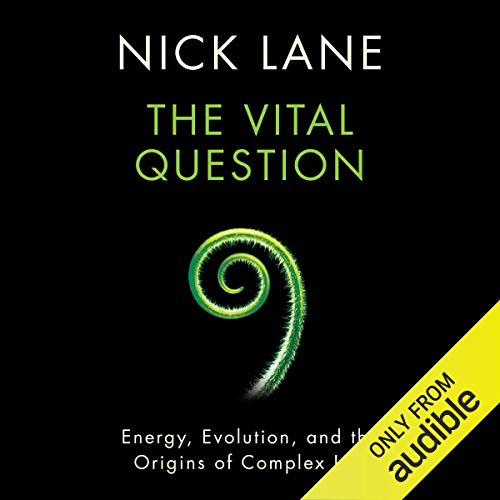 The Vital Question by Nick Lane