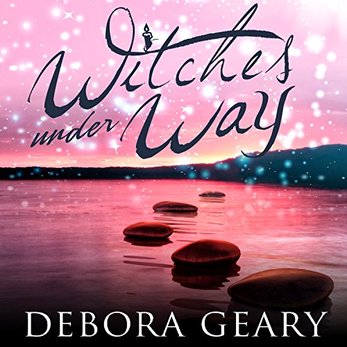 Witches Under Way by Debora Geary