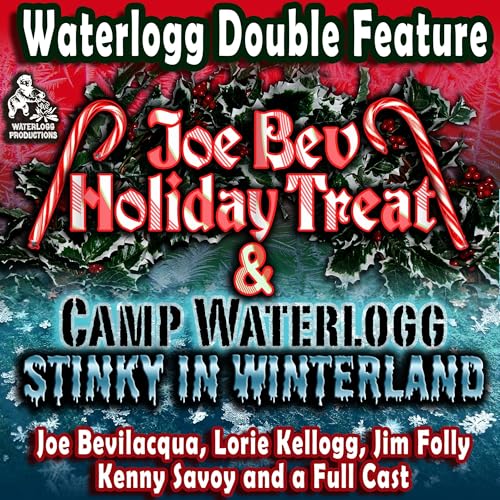 A Waterlogg Double Feature by Joe Bevilacqua