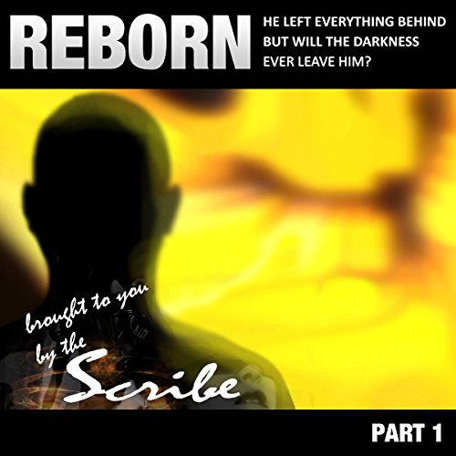 Reborn: Part 1