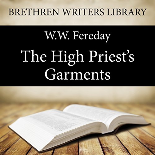 The High Priest's Garments by W. W. Fereday