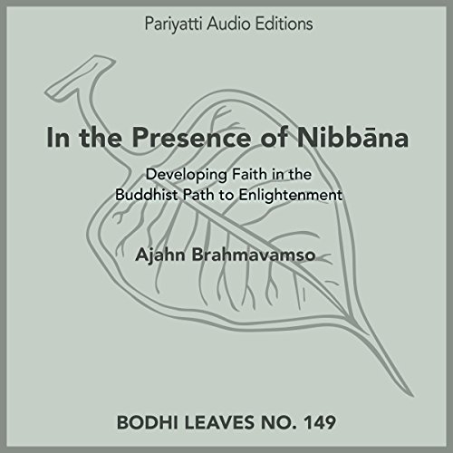 In the Presence of Nibbana