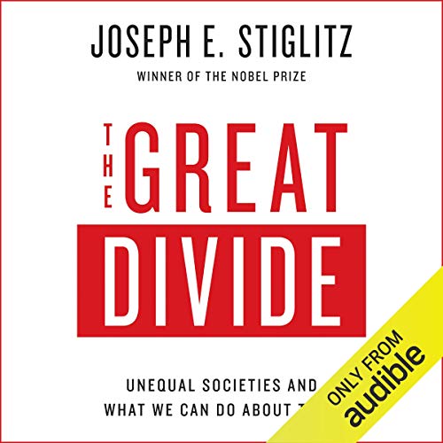 The Great Divide by Joseph E. Stiglitz