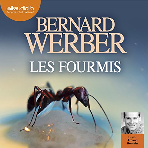 Les Fourmis by Bernard Werber